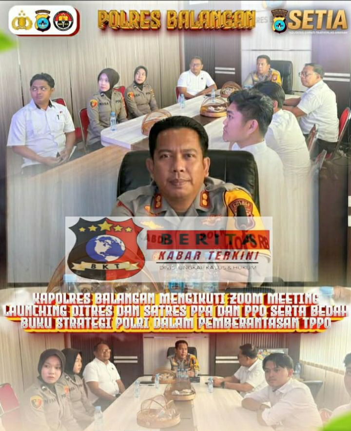KAPOLRES BALANGAN IKUTI LAUNCHING DITRES DAN SATRES PPA-PPO BERSAMA BEDAH BUKU &ldquo;STRATEGI POLRI DALAM PEMBERANTASAN TPPO&rdquo; &ndash; JAJARAN POLRES BALANGAN SIAP IMPLEMENTASIKAN KEBIJAKAN PEMIMPIN POLRI