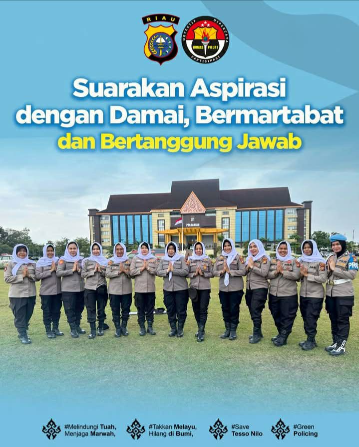 MENYARAKAN ASPIRASI DENGAN DAMAI, BERMARTABAT, DAN BERTANGGUNG JAWAB – MARI BERSAMA JAGA KETERTIBAN DAN KEAMANAN MASYARAKAT